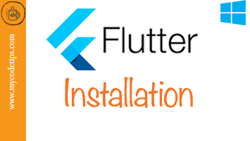 How to Install Flutter on Windows