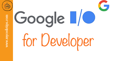 Google I/O 2021 for Developer