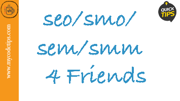 SEO, SEM, SMO, SMM Four Friends Creates Trends