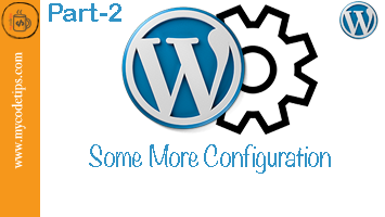 WordPress Settings, Some more Configuration